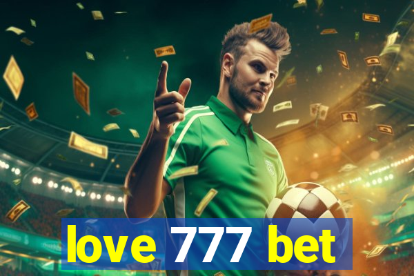 love 777 bet